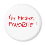 I'm Mum's Favourite magnets
