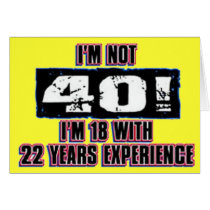 Im not 40! I'm 18