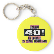 Im not 40! I'm 18