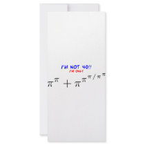I'm not 40, I'm only 39.999554547 Custom Rack Card
