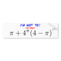 I'm not 70! bumper stickers