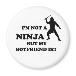 I'm Not a Ninja But My Boyfriend Is