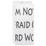 I'm Not Afraid Of Hard Work Rack Card
