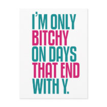 I'm Not Bitchy