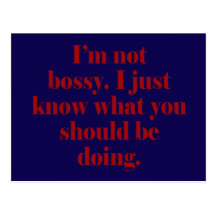 I'm not Bossy Post Card