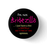 I'm not Bridezilla buttons