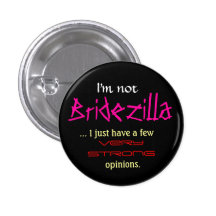 I'm not Bridezilla Button