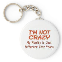 I'm Not Crazy