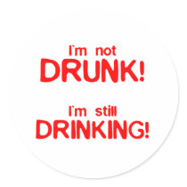 I'm Not Drunk, I'm Still Drinking - Funny Comedy