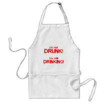 I'm Not Drunk, I'm Still Drinking - Funny Comedy Aprons