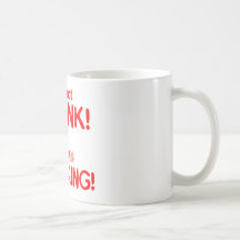 I'm Not Drunk, I'm Still Drinking - Funny Comedy Coffee Mug