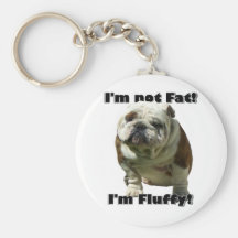 I'm not fat Bulldog keychain