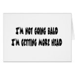 I'm Not Going Bald cards