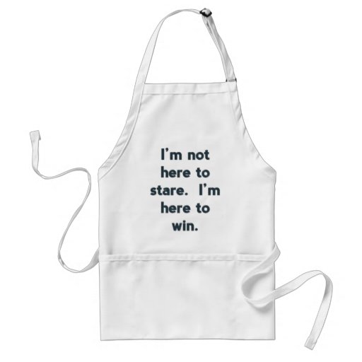 I'm not here to stare. aprons