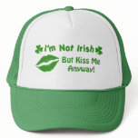 I'm Not Irish Trucker Hats