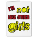 I'm Not Like Other Girls cards