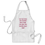 I'm Not Only The World's Best Cook, I'm Also Th... Aprons