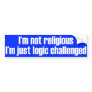 I'm Not Religious Bumper Sticker