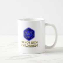 I'm Not Rich.  I'm Loaded!  (Blue) Mug