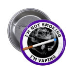 I'M NOT SMOKING I'M VAPING