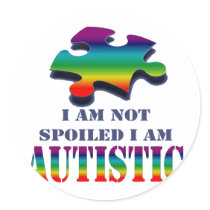I'm not spoiled i'm autistic sticker
