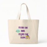 I'm not the mum I'm just the stork bags