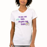 I'm not the mum, I'm just the stork t-shirts