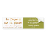 I'm Pagan and I'm Proud! +Education Bumper Stickers