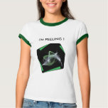 I'M PEELING ! t-shirts