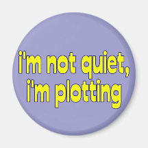 I'm Plotting Fridge Magnet