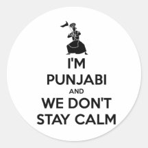 I'm Punjabi and We Don't Keep Calm Stickers