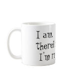 I'm Right Mug