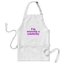 Im Secretly a Celebrity Apron