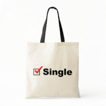 I'm Single And Available Tote Bag