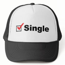 I'm Single And Available Hat