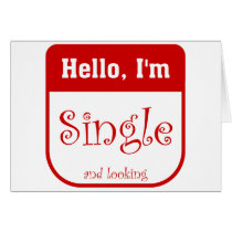 I'm single and looking cards