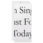 I'm Single Just For Today Custom Rack Card