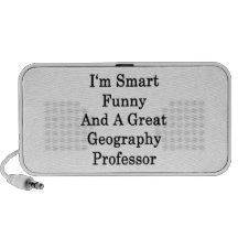 I'm Smart Funny And A Great Geography Professor Speaker
