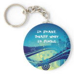 I'm Smart, That's Why I'm Single Keychain