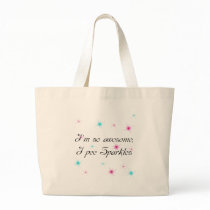 I'M SO AWESOME, I PEE SPARKLES BAG