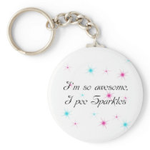 I'M SO AWESOME, I PEE SPARKLES