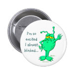I'm So Excited Buttons