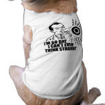 I'm so gay I can't even think straight pet clothing