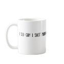 I'm so gay I shit rainbows mugs