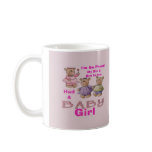 I'm So Proud - Baby Girl mugs