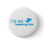 I'm so Tweeting This buttons