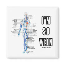 I'm So Vein (Vain / Vein Circulatory System Humour