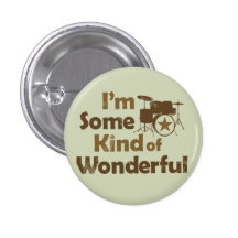 I'm Some Kind of Wonderful Flair Button