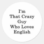 I'm That Crazy Guy Who Loves English Sticker