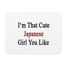 I'm That Cute Japanese Girl You Like Flexible Magnets